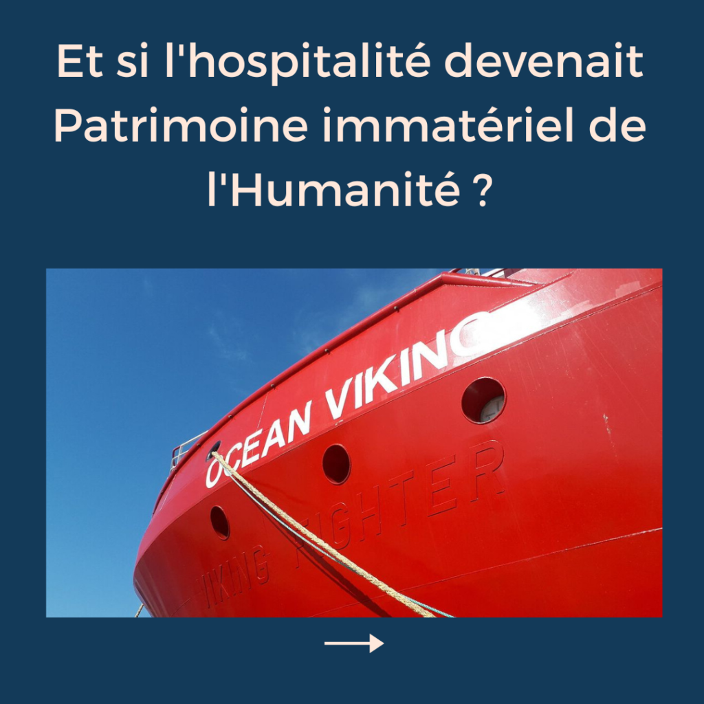 Et si l’hospitalité devenait Patrimoine immatériel de l’Humanité ?